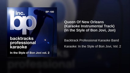 Queen Of New Orleans (Karaoke Instrumental Track) (In the Style of Bon Jovi, Jon)