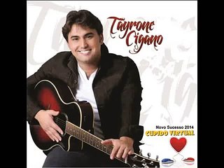 Cupido Virtual ♪ Tayrone Cigano