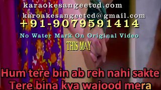 Tum Hi Ho Ab Tum Hi Ho Ashiqui 2 Video Karaoke With Scrolling Lyrics Arijit Singh