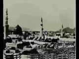 Oldest Azan video on Makkah with more then 500 year's old pics - old Makkah pictures