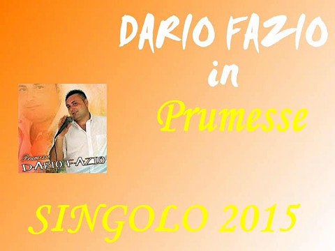 Dario Fazio - Prumesse (SINGOLO 2015) by IvanRubacuori88