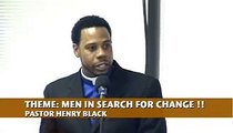 MEN IN SEARCH OF CHANGE !!  