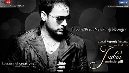 Babul - Amrinder Gill ft. Dr Zeus (FULL SONG) - Brand New Punjabi Songs