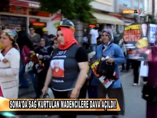 SOMA'DA SAĞ KURTULAN MADENCİLERE DAVA AÇILDI!