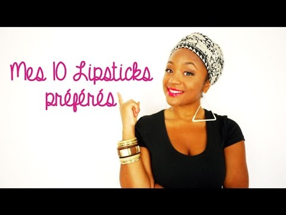Mes 10 lipsticks préférés ! ❤ || CeriseDaily ❤