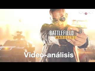 Análisis Battlefield Hardline Análisis
