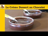 La crème dessert au chocolat (recette facile)