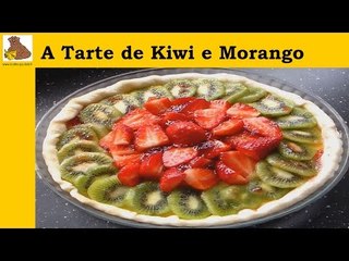 receita da tarte de kiwi e morango  (fácil e rapida) HD