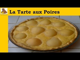 La tarte aux poires (recette rapide et facile) HD
