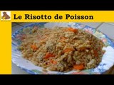 Le risotto de poisson (recette rapide et facile) HD
