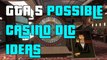 GTA 5 Online Possible Casino DLC Ideas 1.17 