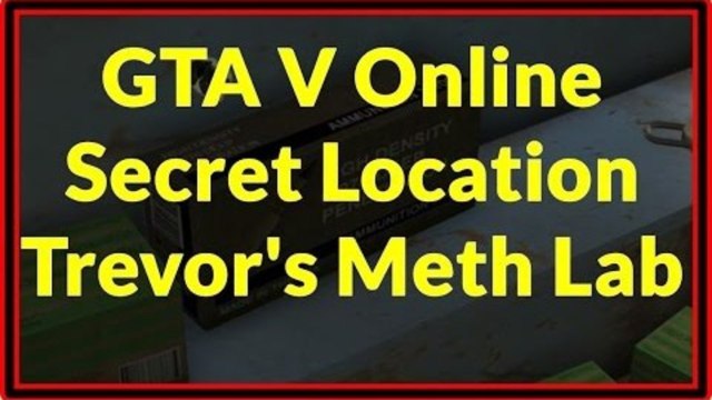 GTA V Online Secret Location Deathmatch Trevors Meth Lab (GTA 5 Death Match Trevors Lab)