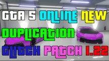 GTA 5 Online NEW Duplication Glitch Patch 1.22 