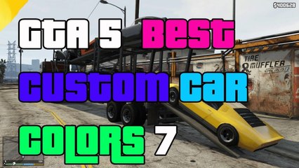 GTA 5 Online "Best Custom Paint Jobs" "Best Car Colors" GTA 5 Custom Car Colors 7