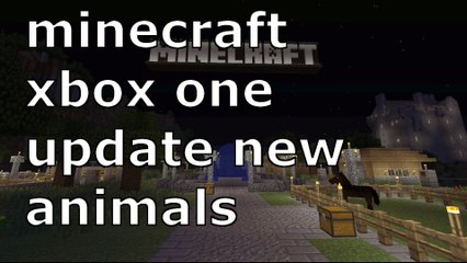Minecraft Xbox One New Update New Animals "Minecraft Animals New Update"