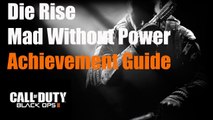 Black Ops 2 Zombies  Mad Without Power Achievement Guide