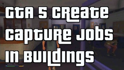 GTA 5 Online "Make Capture Missions In Buildings" Humane Building"