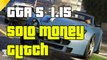 GTA 5 Online SOLO Money Glitch After Patch 1.15  