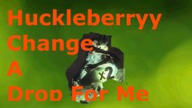 Buried Buried Huckleberry Change A Drop For Me Trick