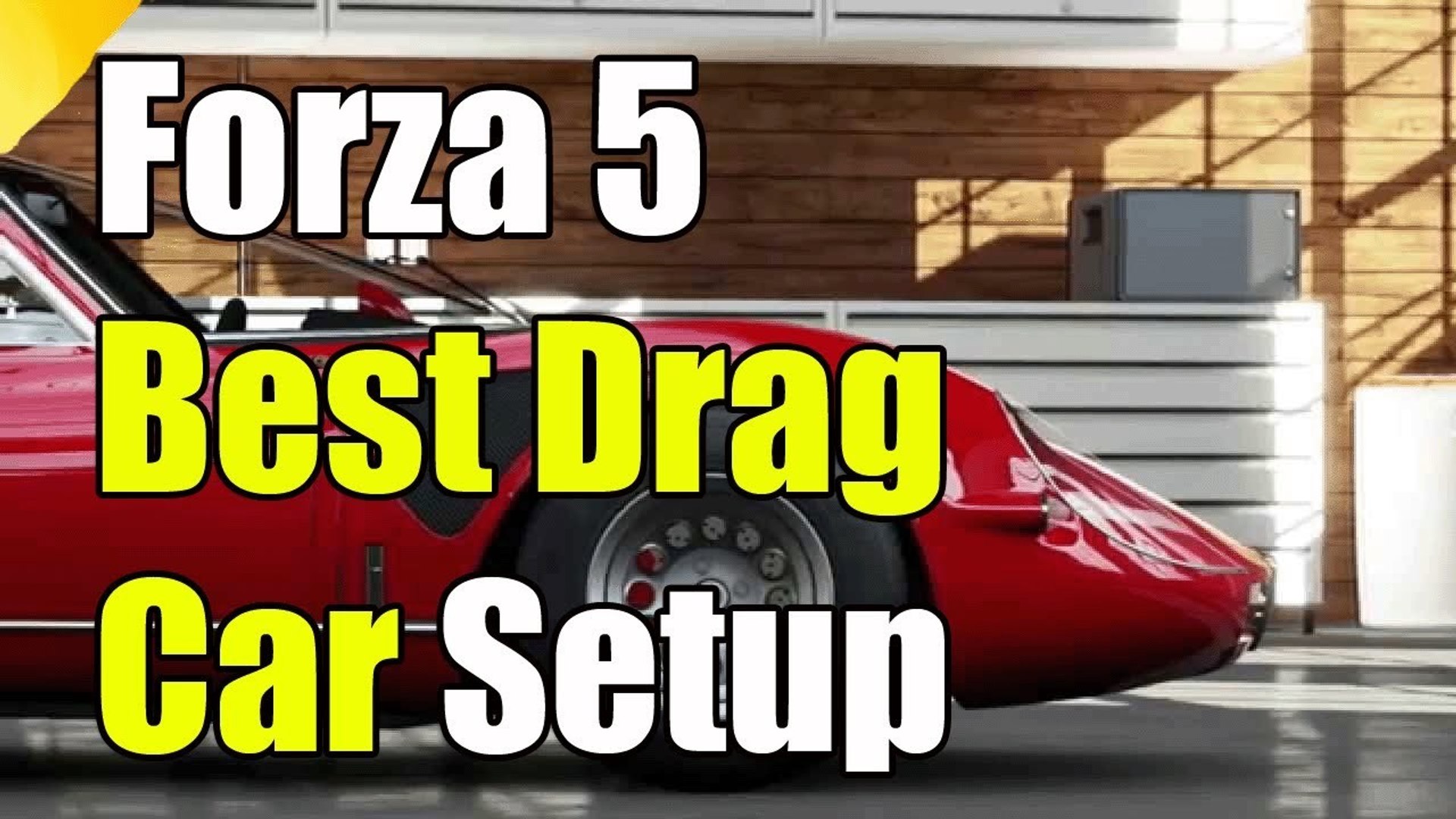 Forza Motorsport 5 Best Drag Car Setup and Tune Forza 5 Best Drag Car Setup  - video Dailymotion