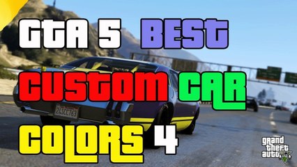 GTA 5 Online "Best Custom Paint Jobs" "Best Car Colors" GTA 5 Custom Car Colors 4