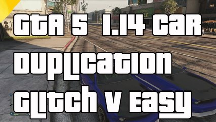 GTA 5 Online Car Duplication Glitch Very Easy Patch 1.14 Give Cars To Friends