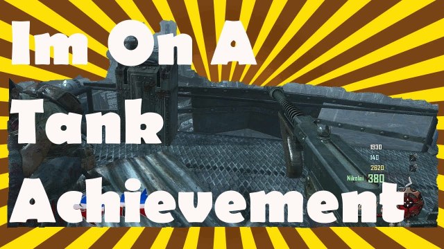 Call Of Duty Zombies Origins I'm On A Tank Achievement / Trophy