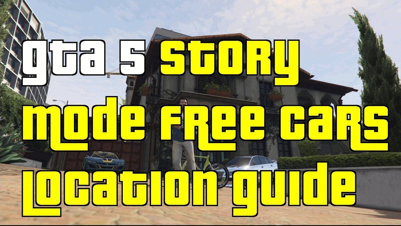 GTA 5 Story Mode Free Upgraded Cars Location Guide"GTA 5 Story Mode FREE Cars"