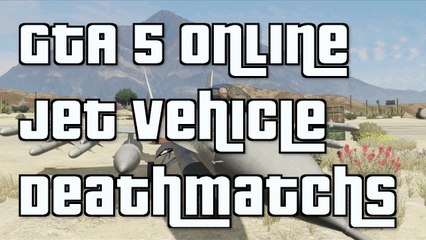 GTA 5 Online Vehicle Deathmatch Jets & Tanks Most Fun Game Ever Xbox360 And PSN