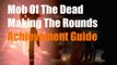 Mob Of The Dead Making The Rounds Achievement/Trophy