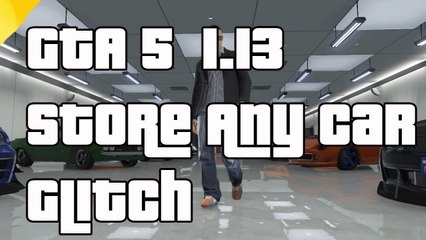 GTA 5 Online "Store Any Car Glitch" After Patch "1.13" Give Cars To Friends