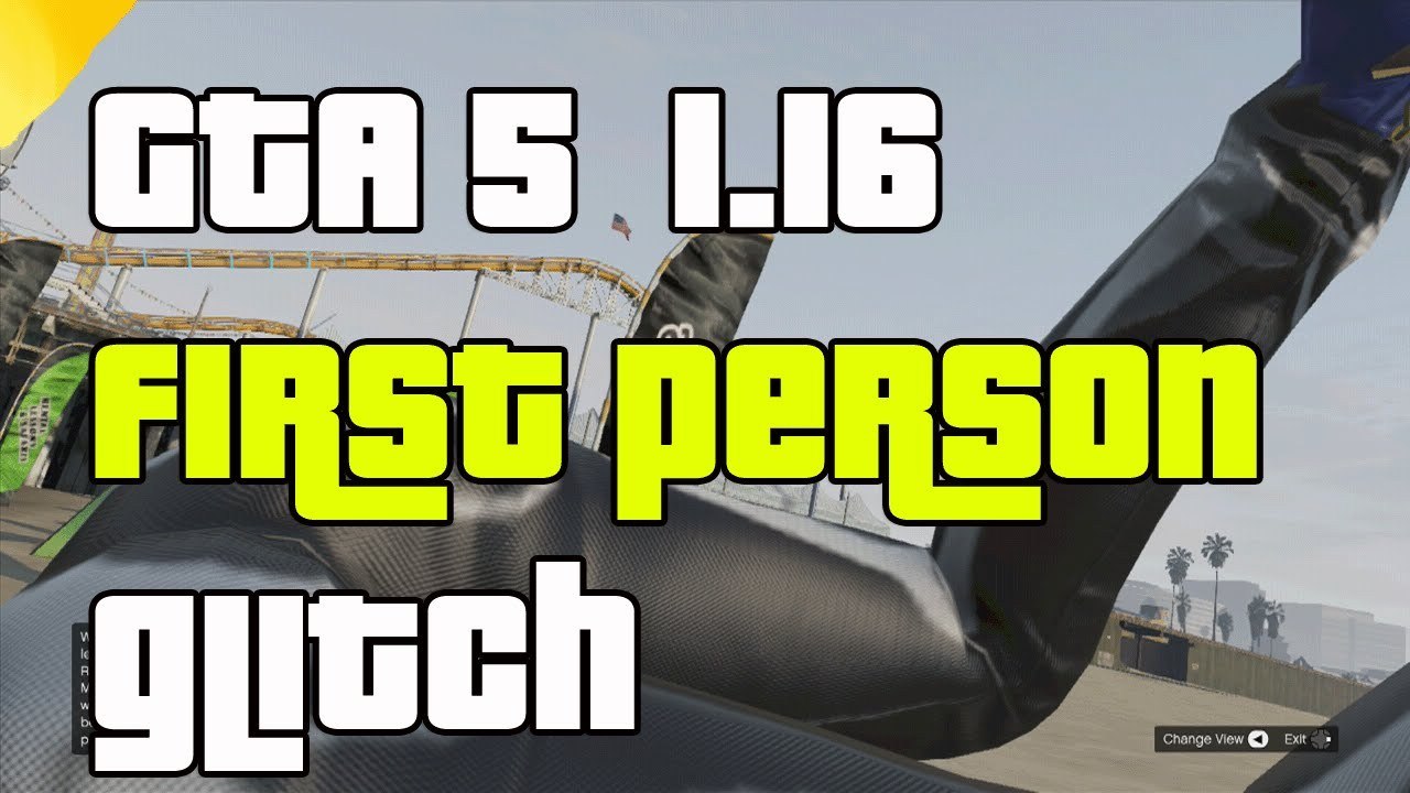 GTA 5 Online First Person View Glitch 1.16 First Person Glitch Patch 1.16 "Funny Glitch"