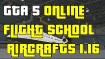 GTA 5 Online Flight School Update 1.16 Aircraft Gameplay 