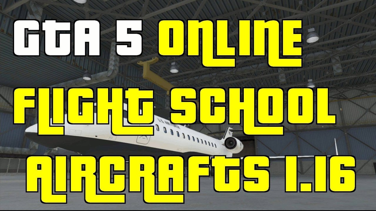 GTA 5 Online Flight School Update 1.16 Aircraft Gameplay "GTA5 1.16 Whats New"