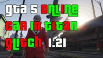 GTA 5 Online Flying Car Titan Glitch Patch 1.21 