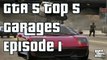 GTA 5 Online Top 5 Garages Rare Cars Modded Cars Best Paint Jobs Episode 1