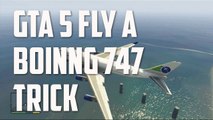 GTA 5 How Fly A Boeing 747 Jet Aircraft