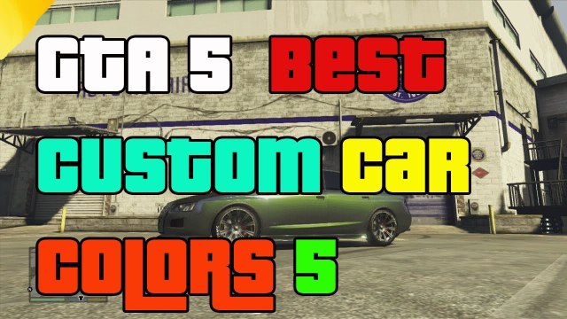 GTA 5 Online Best Custom Paint Jobs Best Car Colors GTA 5 Custom Car Colors 5