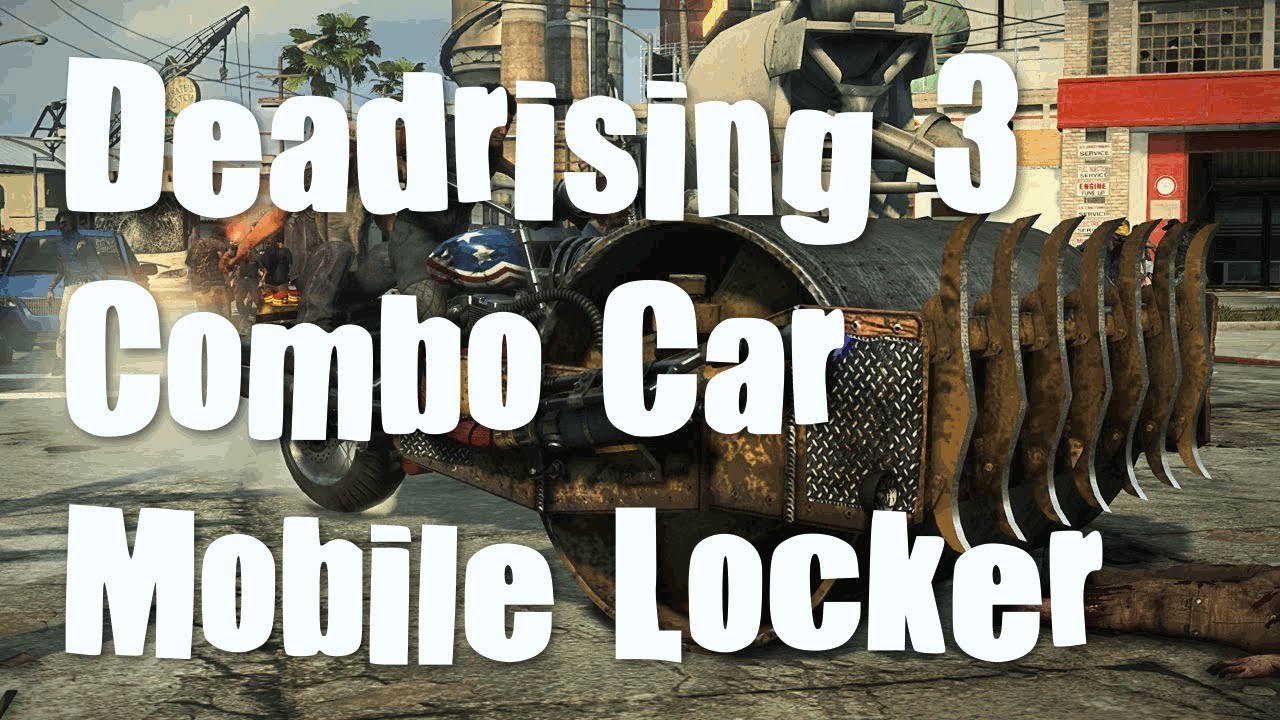 Dead Rising 3 Combo Car Mobile Locker Reiew