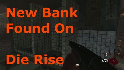 Call Of Duty Zombies Die Rise Bank Found