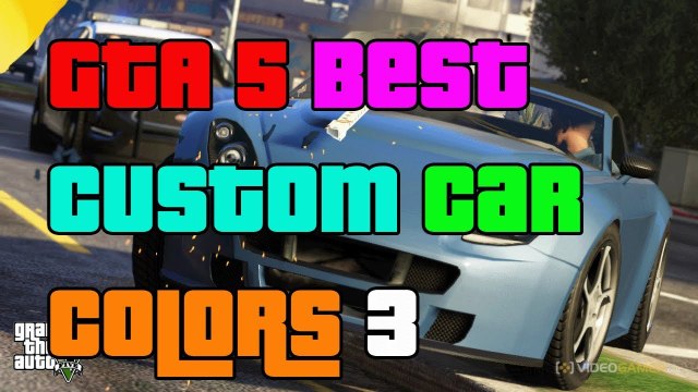 GTA 5 Online Best Custom Paint Jobs Best Car Colors GTA 5 Custom Car Colors 3