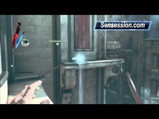 Dishonored 5' Gameplay Sensession