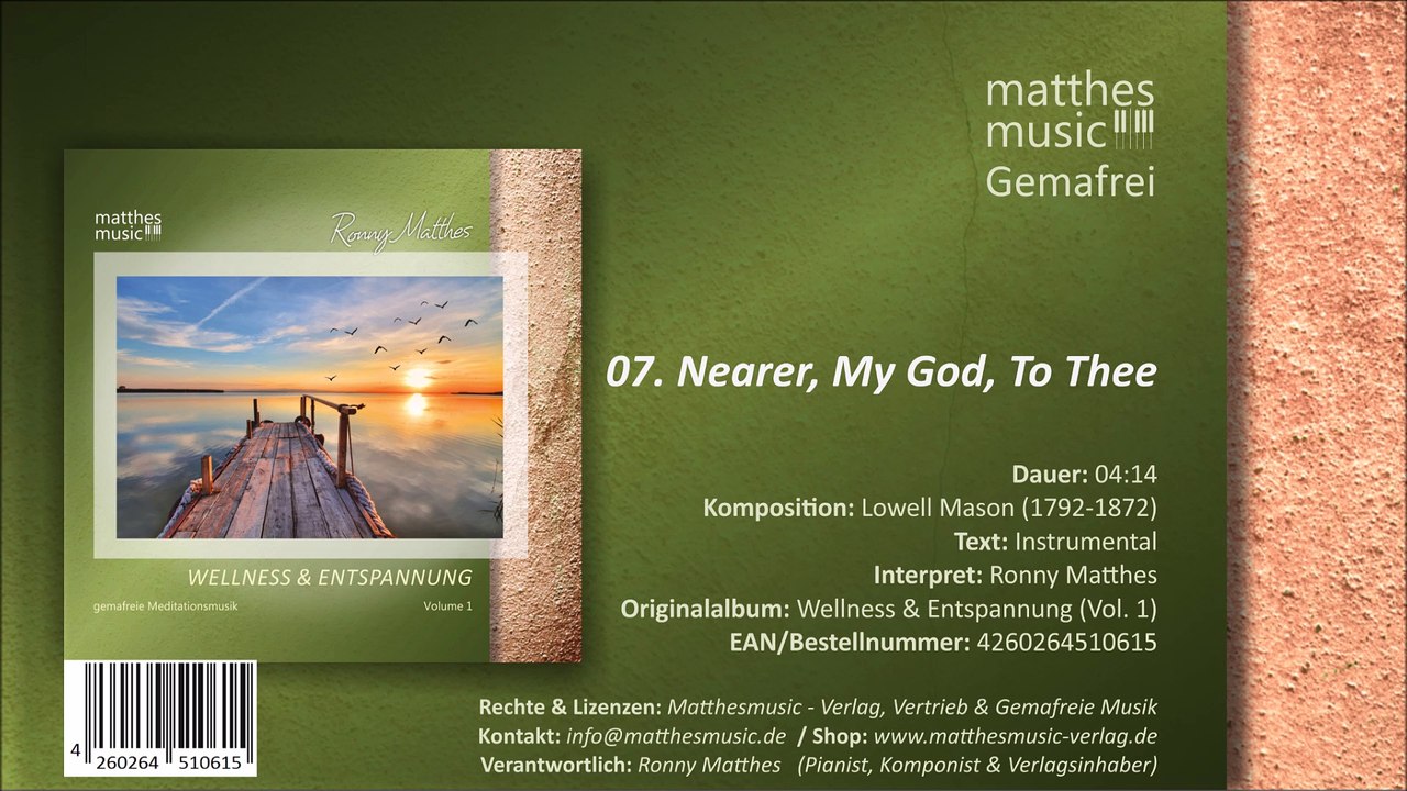 Nearer, My God, To Thee - Public Domain (07/07) - CD: Wellness & Meditation (Vol. 1)