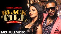 Black Till (Full Video) by Girik Aman ft. Dr. Zeus, Fateh & Sana Khaan - Latest Punjabi Song 2015 HD