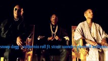 snoop dogg - california roll ft. stevie wonder, pharrell williams (audio)