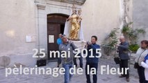 Pèlerinage notre dame de la fleur mai 2015