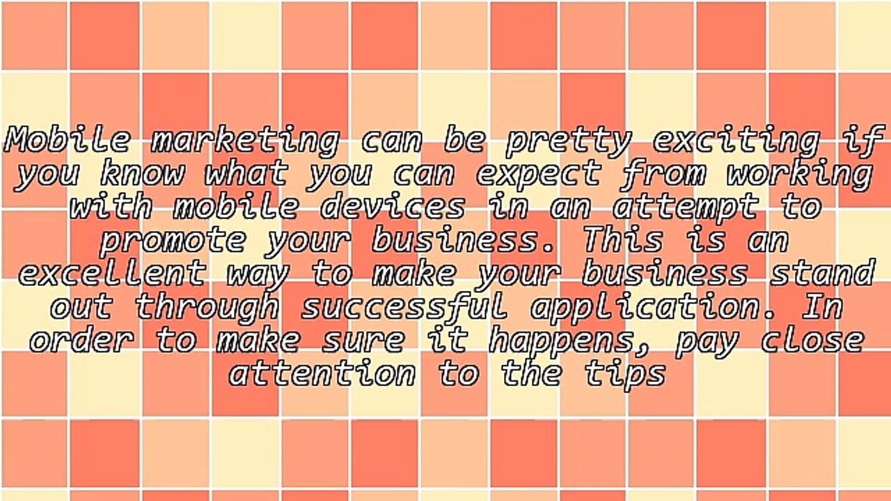Great Tips For Successful Mobile Marketing Campaigns