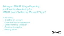 Setting up SMART Usage Reporting and Proactive Monitoring for SMART Room System for Microsoft™ Lync®