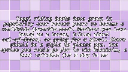 Toggi Riding Boots Deliver The Goods