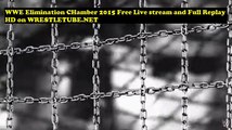 Watch WWE Elimination Chamber 2015  Replay Putlocker Dailymotion   on Wrestletube.Net